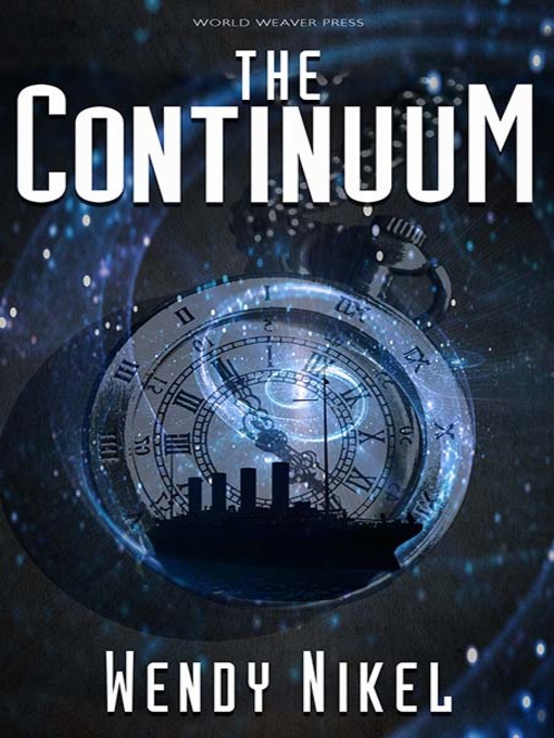 Title details for The Continuum by Wendy Nikel - Available